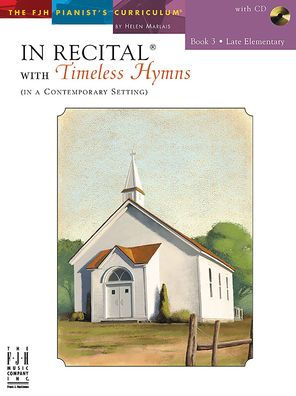 In Recital with Timeless Hymns, Book 3
