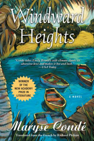 Title: Windward Heights, Author: Maryse Condé