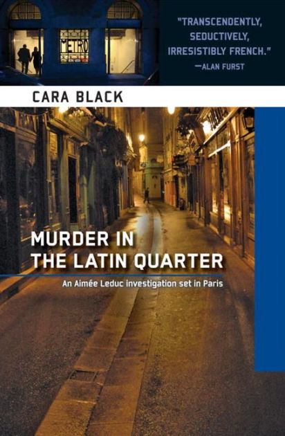 Murder In The Latin Quarter Aimee Leduc Series 9 - 