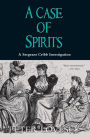 A Case of Spirits (Sergeant Cribb Series #6)