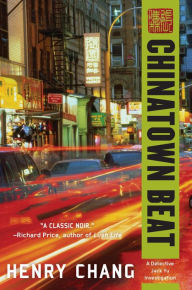 Title: Chinatown Beat, Author: Henry Chang