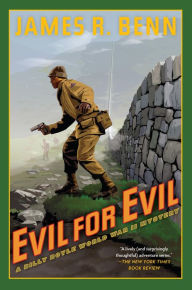 Title: Evil for Evil (Billy Boyle World War II Mystery #4), Author: James R. Benn