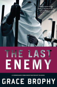 Title: The Last Enemy, Author: Grace Brophy