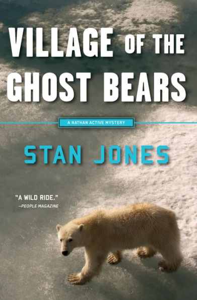 Village of the Ghost Bears (Nathan Active Series #4)