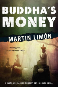 Title: Buddha's Money, Author: Martin Limón