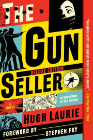 Google book downloader free download The Gun Seller: A Novel  by Hugh Laurie 9781641296038