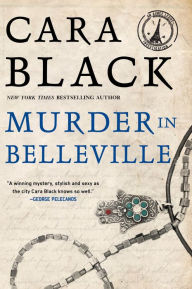 Title: Murder in Belleville (Aimee Leduc Series #2), Author: Cara Black