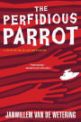 The Perfidious Parrot (Grijpstra and de Gier Series #14)