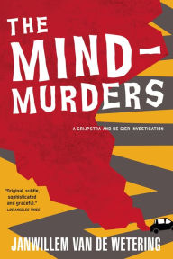 Title: The Mind-Murders (Grijpstra and de Gier Series #8), Author: Janwillem van de Wetering
