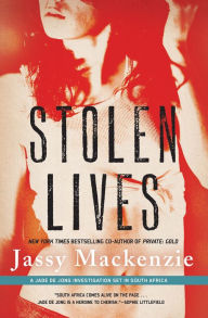 Title: Stolen Lives (Jade de Jong Series #2), Author: Jassy Mackenzie