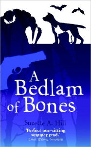 Title: A Bedlam of Bones (Reverend Oughterard Series #5), Author: Suzette A. Hill