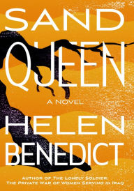 Title: Sand Queen: A Novel, Author: Helen Benedict