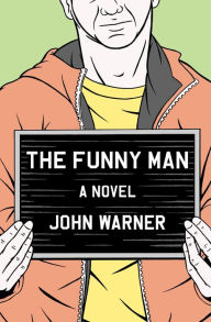 Title: The Funny Man, Author: John Warner