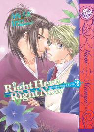 Title: Right Here, Right Now! Volume 2 (Yaoi), Author: Souya Himawari