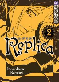 Title: Replica Volume 2, Author: Karakara Kemuri