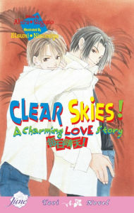 Title: Clear Skies: A Charming Love Story (Yaoi Novel), Author: Akira Sugano