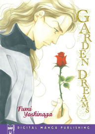 Title: Garden Dreams, Author: Fumi Yoshinaga