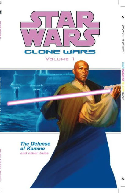 Star Wars Clone Wars, Volume #1: Defense of Kamino by Haden Blackman ...