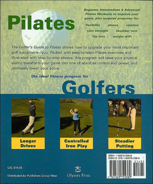 The Golfer's Guide to Pilates: Step-by-Step Exercises to Strengthen Your Game