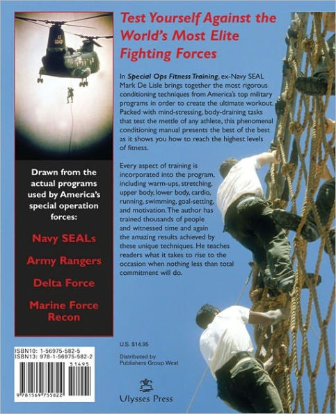 Special Ops Fitness Training: High-Intensity Workouts of Navy Seals, Delta Force, Marine Force Recon and Army Rangers