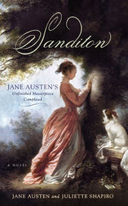 Title: Sanditon: Jane Austen's Unfinished Masterpiece Completed, Author: Jane Austen