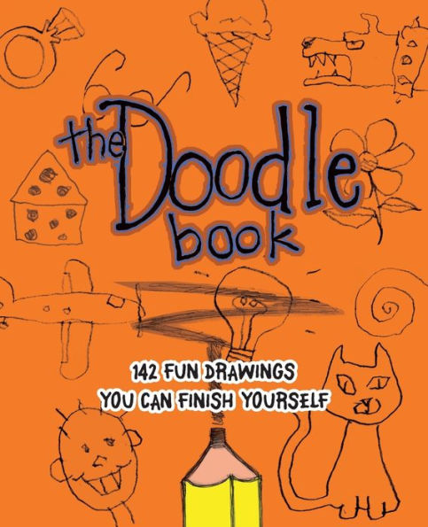 The Doodle Book: 142 Fun Drawings You Can Finish Yourself