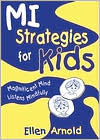 Title: Magnificent Mind Listens Mindfully (MI Strategies for Kids), Author: Ellen Arnold