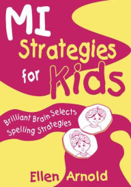 Title: Brilliant Brain Selects Spelling Strategies, Author: Ellen Arnold