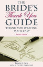 The Bride's Thank-You Guide: Thank-You Writing Made Easy