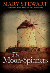 Title: The Moon-Spinners, Author: Mary Stewart