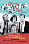 Alternative view 1 of The Official Dick Van Dyke Show Book: The Definitive History of Television's Most Enduring Comedy
