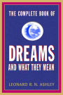 The Complete Book of Dreams And What They Mean