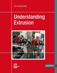 Title: Understanding Extrusion 3E, Author: Chris Rauwendaal