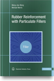 Title: Rubber Reinforcement with Particulate Fillers, Author: Meng-Jiao Wang