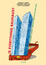 Is Everything Bauhaus?: A Fantastic Journey through Time with Mia and Lucas