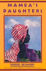 Title: Mamba's Daughters: A Novel of Charleston, Author: Dubose Heyward