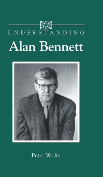 Understanding Alan Bennett