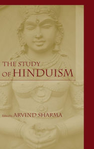 Title: The Study of Hinduism, Author: Arvind Sharma PH.D.