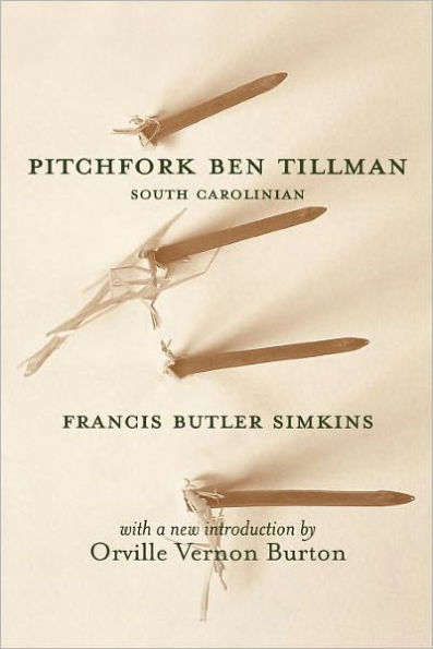 Pitchfork Ben Tillman: South Carolinian