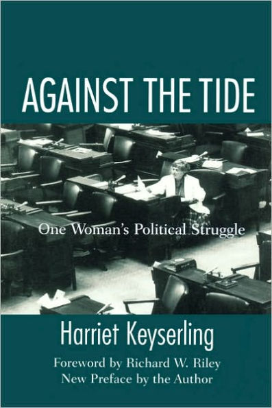 Against the Tide: One Woman's Political Struggle