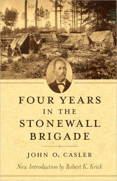 Four Years the Stonewall Brigade