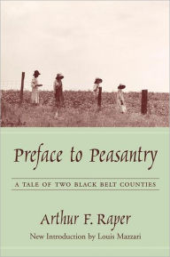 Title: Preface To Peasantry, Author: Arthur Franklin Raper