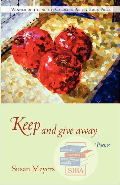 Keep and Give Away: Poems