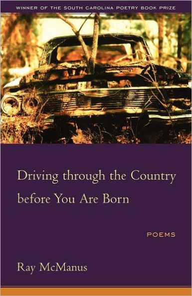 Driving through the Country before You Are Born: Poems