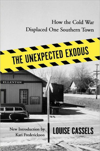 The Unexpected Exodus: How the Cold War Displaced One Southern Town