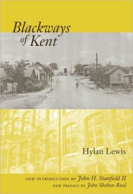 Title: Blackways of Kent, Author: Hylan Lewis