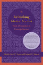 Rethinking Islamic Studies: From Orientalism to Cosmopolitanism