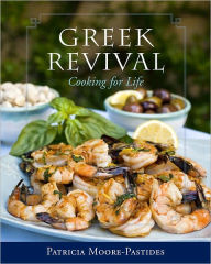 Title: Greek Revival: Cooking for Life, Author: Patricia Moore-Pastides