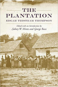 Title: The Plantation, Author: Edgar Tristram Thompson