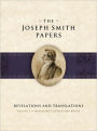 The Joseph Smith Papers: Revelations and Translations, Volume 1: Manuscript Revelation Books